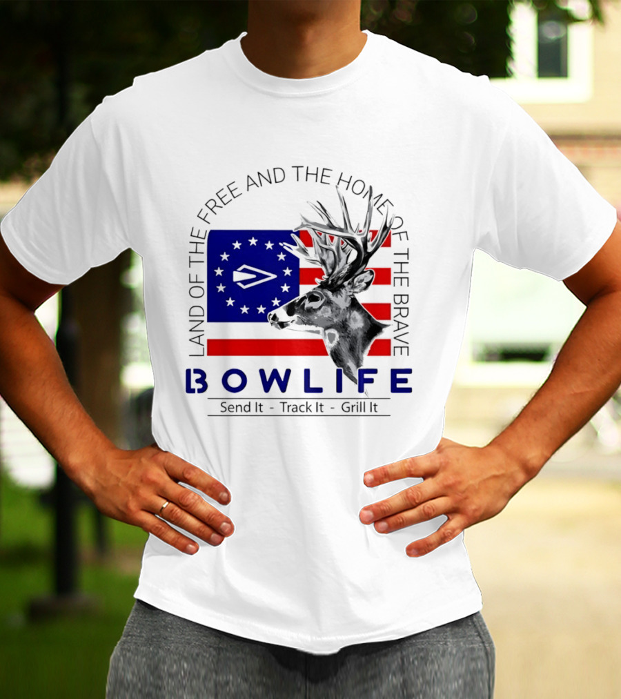 Land Of The Free Home Of The Brave Bow Life Send It Track It Grill It T-Shirt