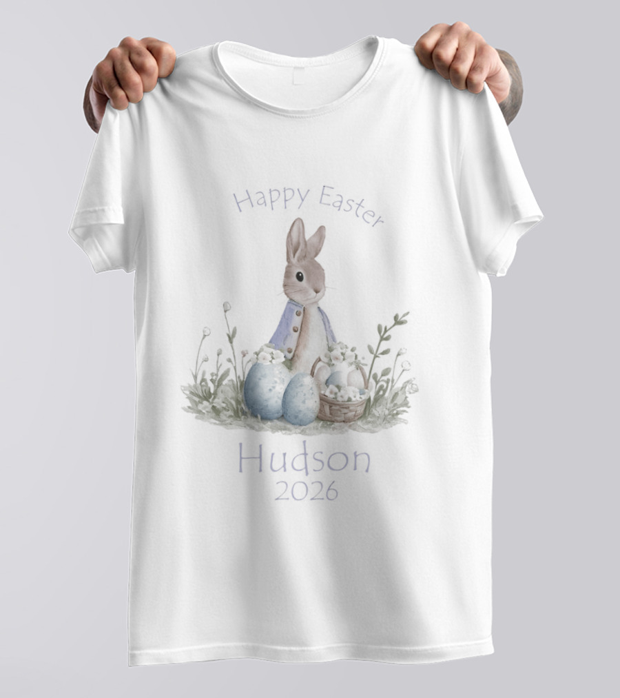 Happy Easter Hudson 2026 Bunny With Eggs And Basket T-Shirt