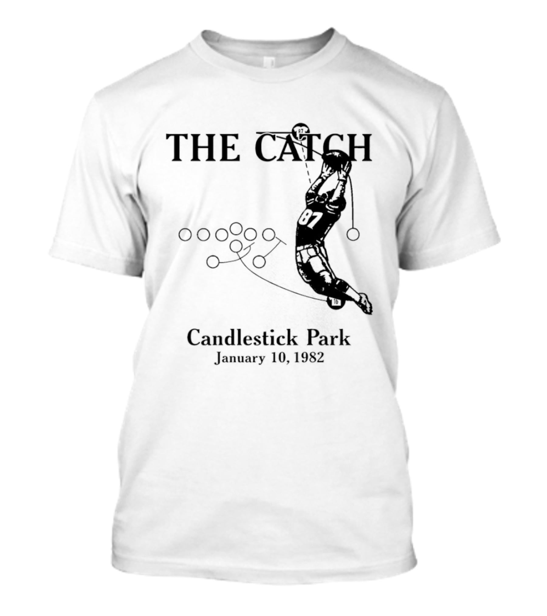 The Catch San Francisco 49ers Dwight Clark Candlestick Park January 10th 1982 Iconic Moment T-Shirt
