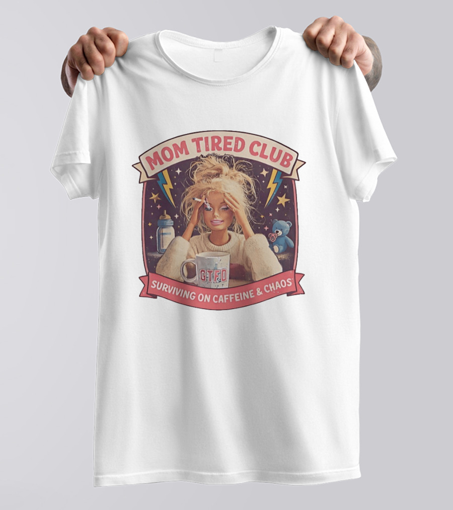 Mom Tired Club Surviving On Caffeine And Chaos Baby Doll T-Shirt