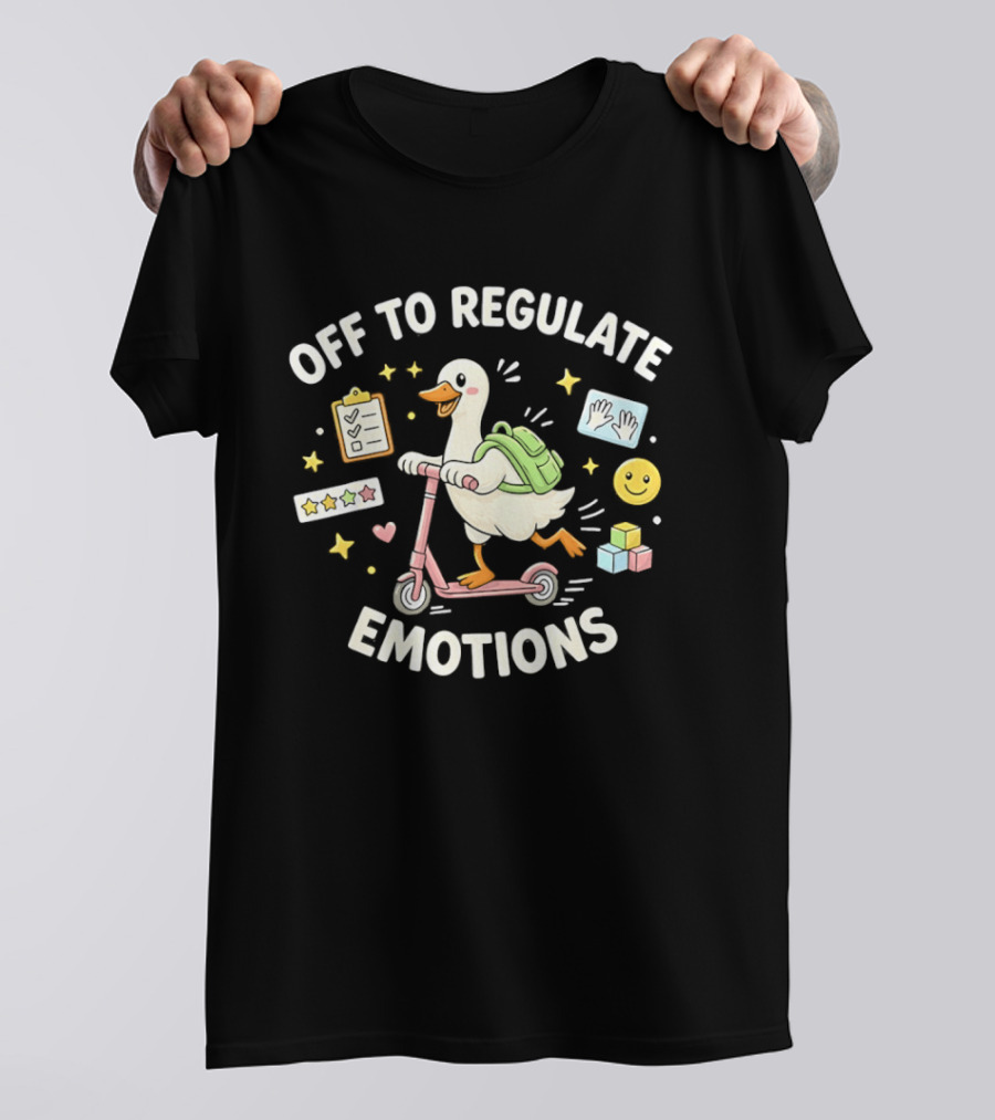 Off To Regulate Emotions Goose Riding Scooter With Backpack Stars Clipboard Blocks T-Shirt