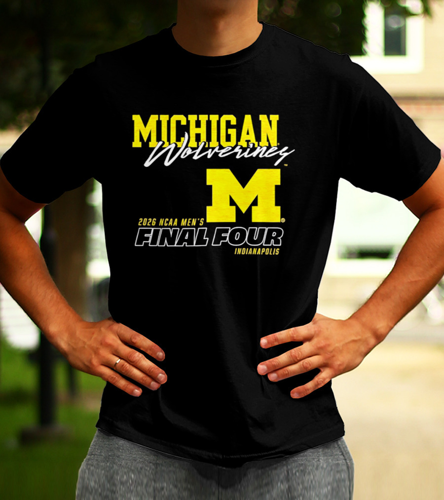 Michigan Wolverines 2026 NCAA Men's Final Four Indianapolis T-Shirt