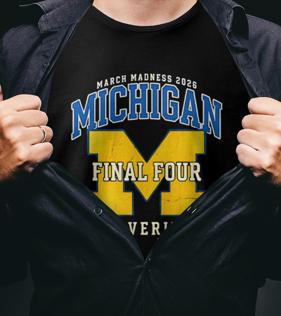 March Madness 2026 Michigan Wolverines Final Four T-Shirt