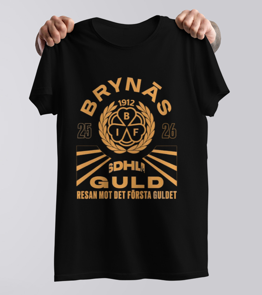 BRYNÄS SDHL 25 26 BIF GULD Resan Mot Det Första Guldet 2026 T-Shirt