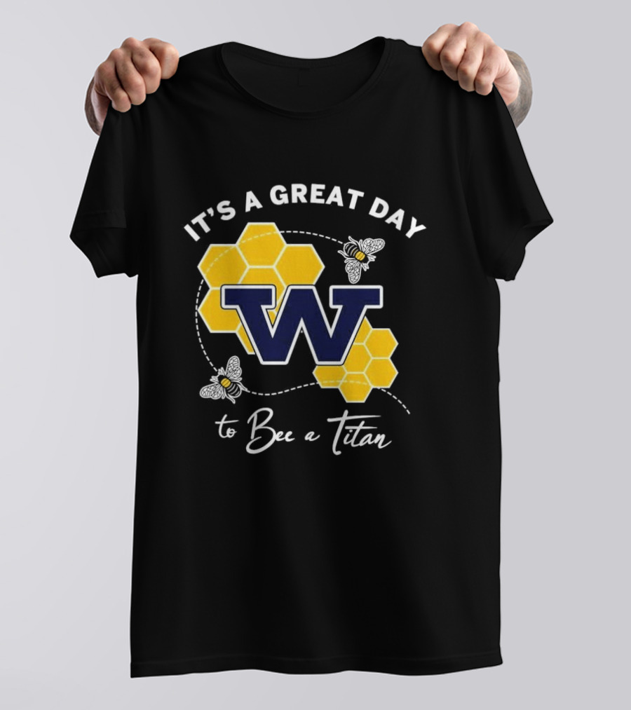 It's A Great Day To Bee A Titan W Honeycomb And Bees T-Shirt