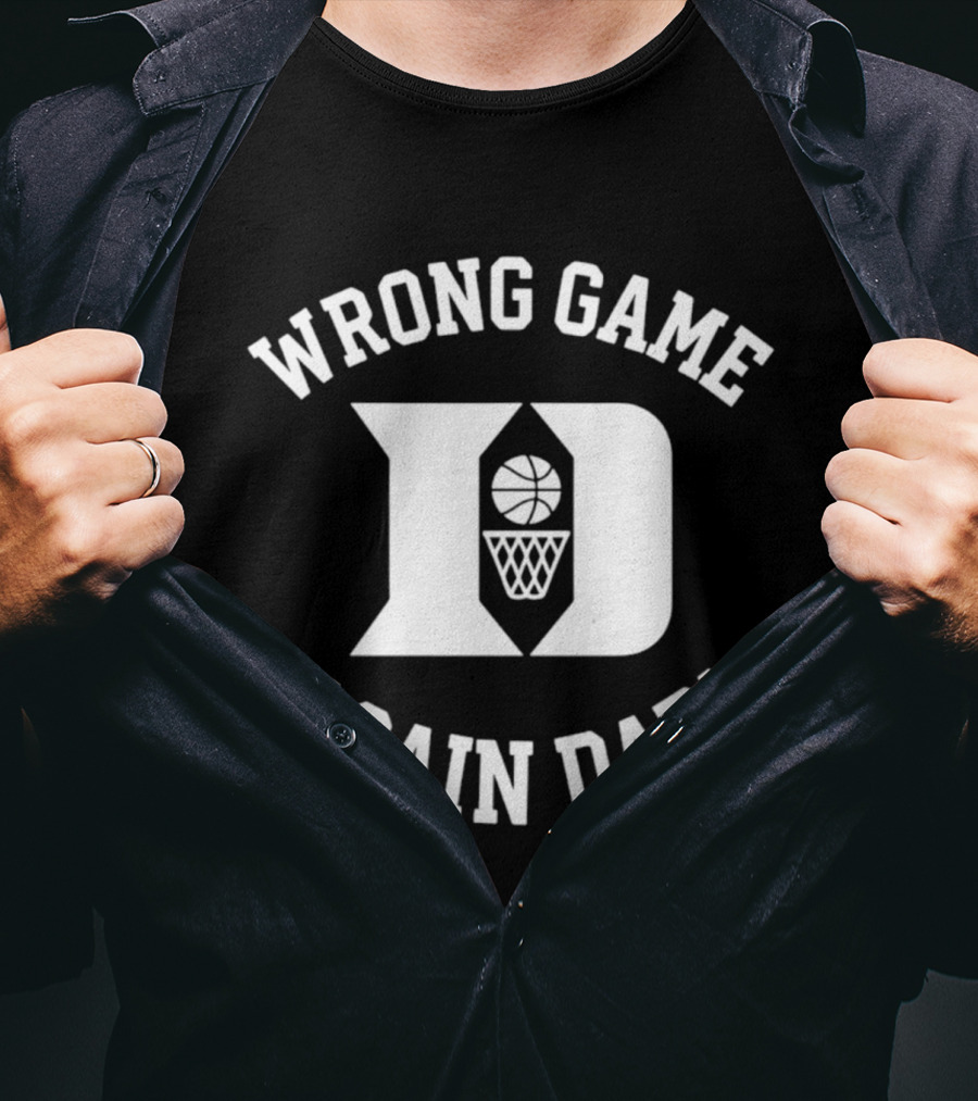 Duke Blue Devils Basketball Wrong Game Again Dad T-Shirt