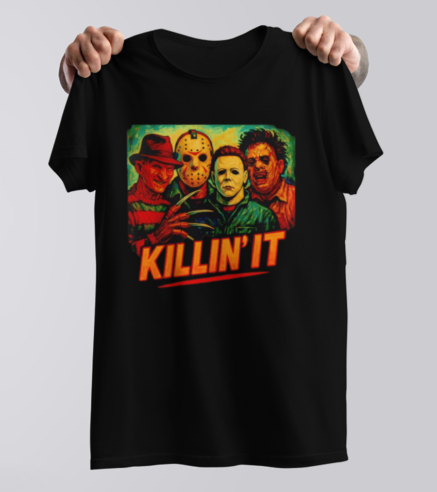 Killin' It Freddy Jason Michael Leatherface Horror Movie Characters T-Shirt
