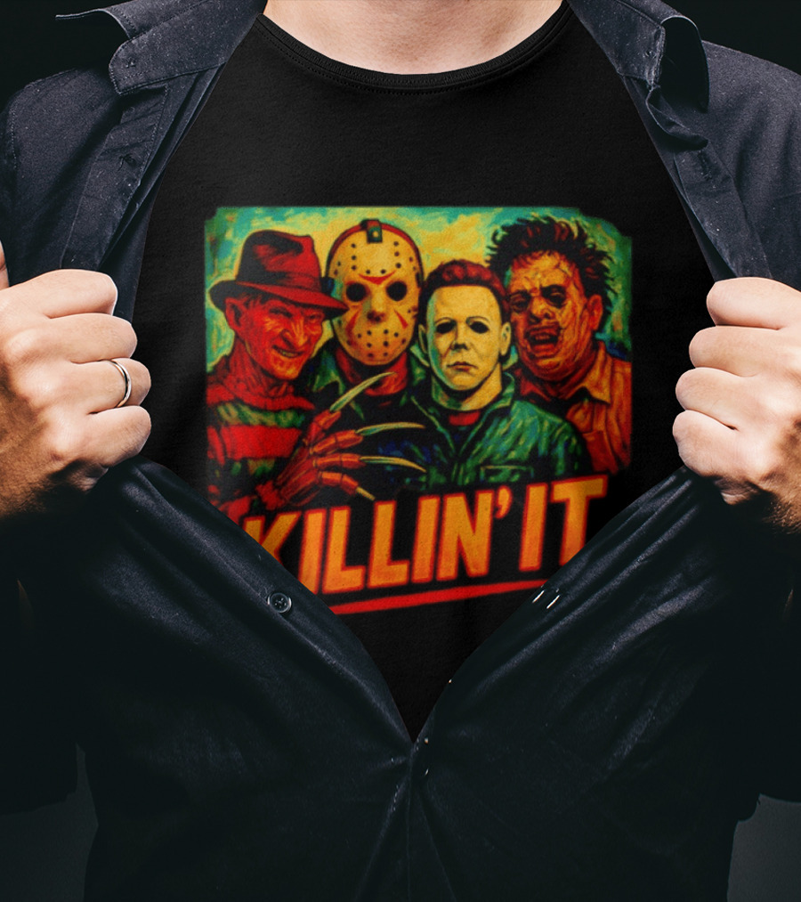 Killin' It Freddy Jason Michael Leatherface Horror Movie Characters T-Shirt