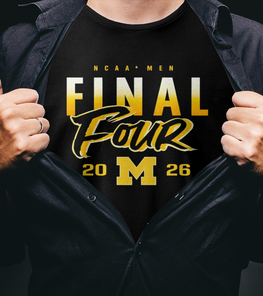 NCAA Men Final Four 2026 Michigan Wolverines M T-Shirt