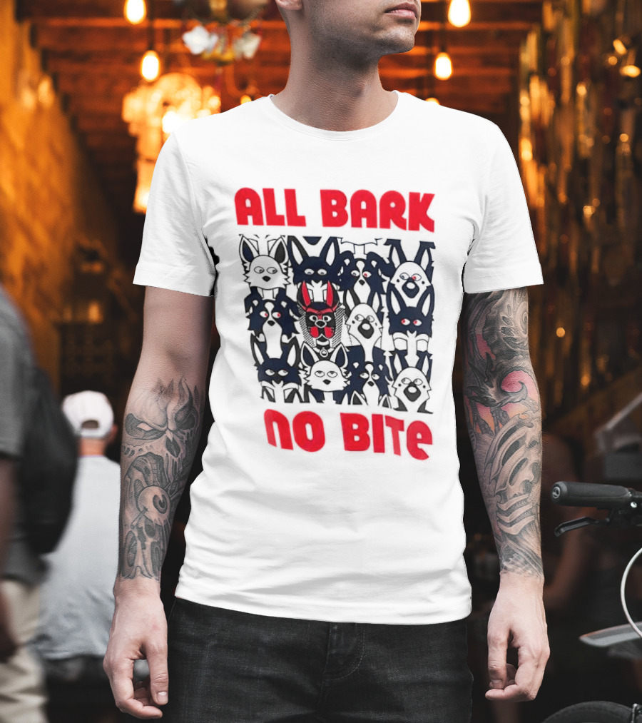 All Bark No Bite Bold Red Text Dark Canine Faces T-Shirt