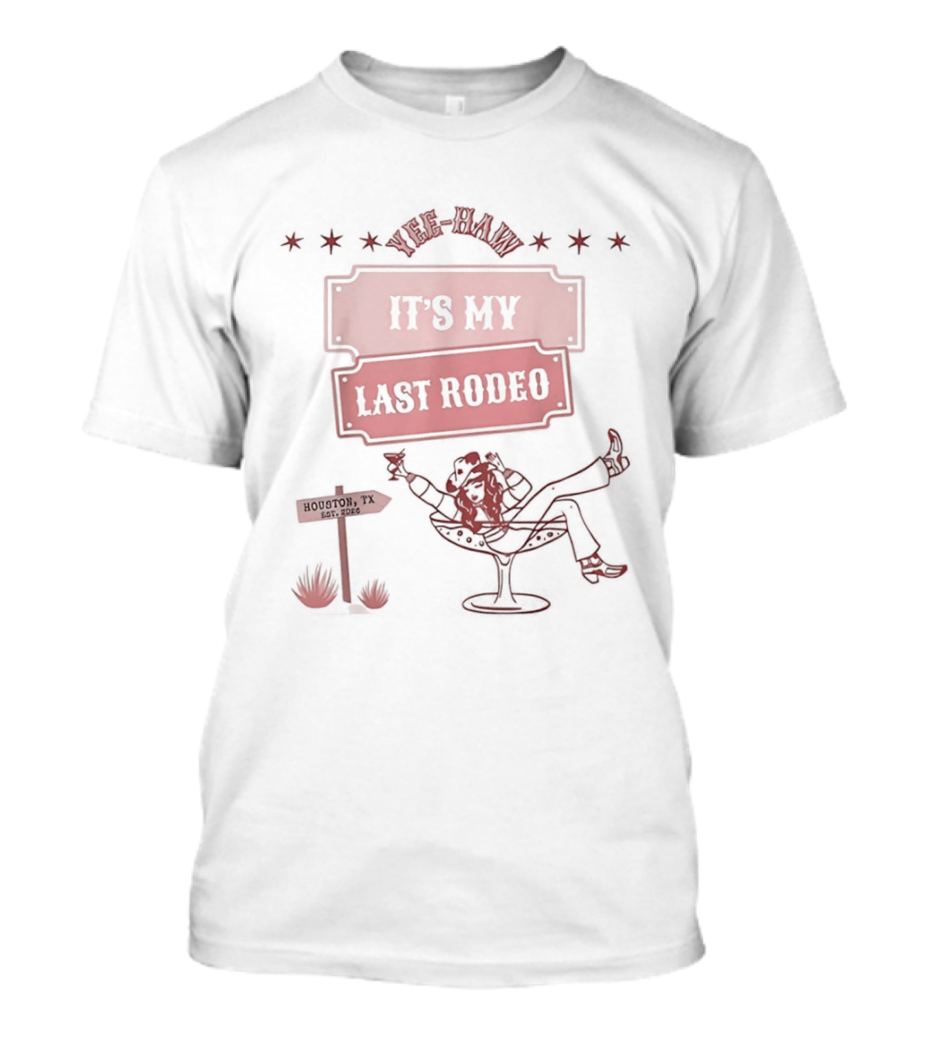 Yee Haw It's My Last Rodeo Cowgirl Relaxing Houston Texas Est 2024 T-Shirt