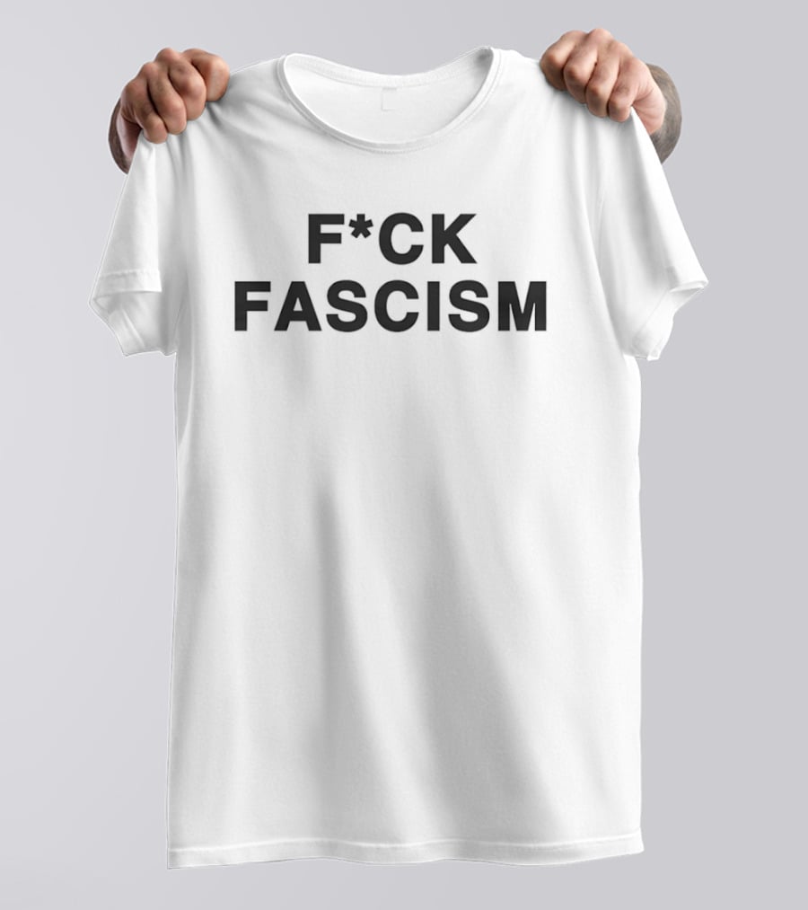 F*ck Fascism Political T-Shirt