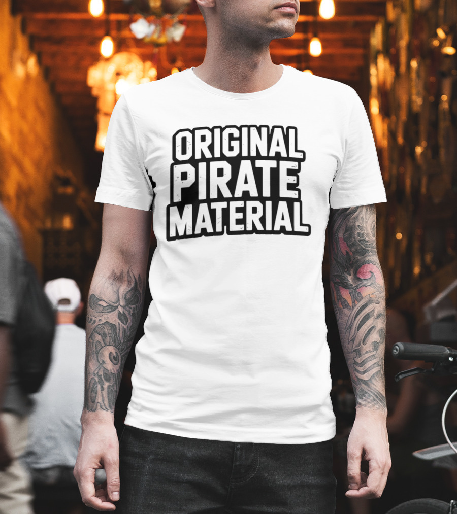 Original Pirate Material UK Garage T-Shirt