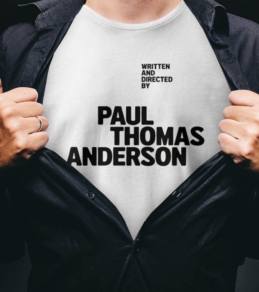 Paul Thomas Anderson Written And Directed By Filmmaker Director T-Shirt