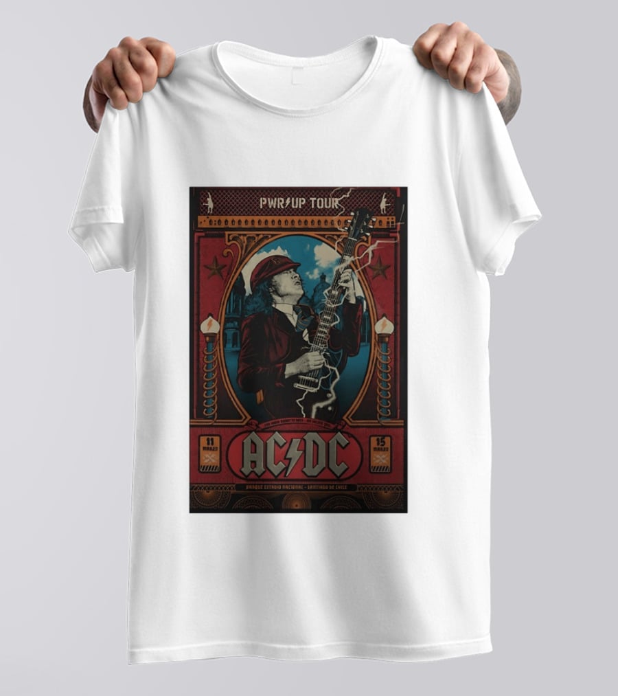 AC DC PWR/UP Tour Parque Deportivo Estadio Nacional Santiago Chile March 11 And 15 2026 T-Shirt