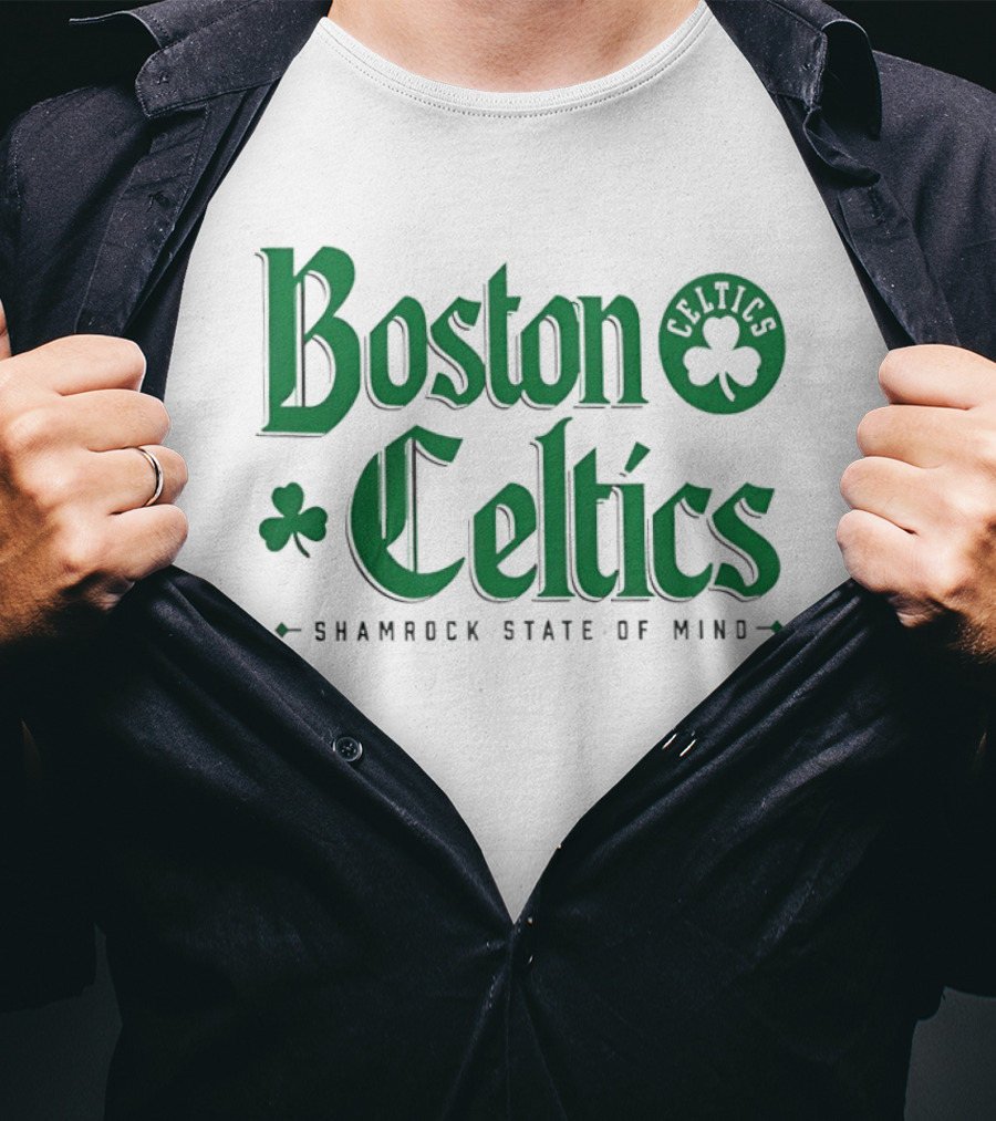 Boston Celtics Shamrock State Of Mind St Patrick's Day T-Shirt