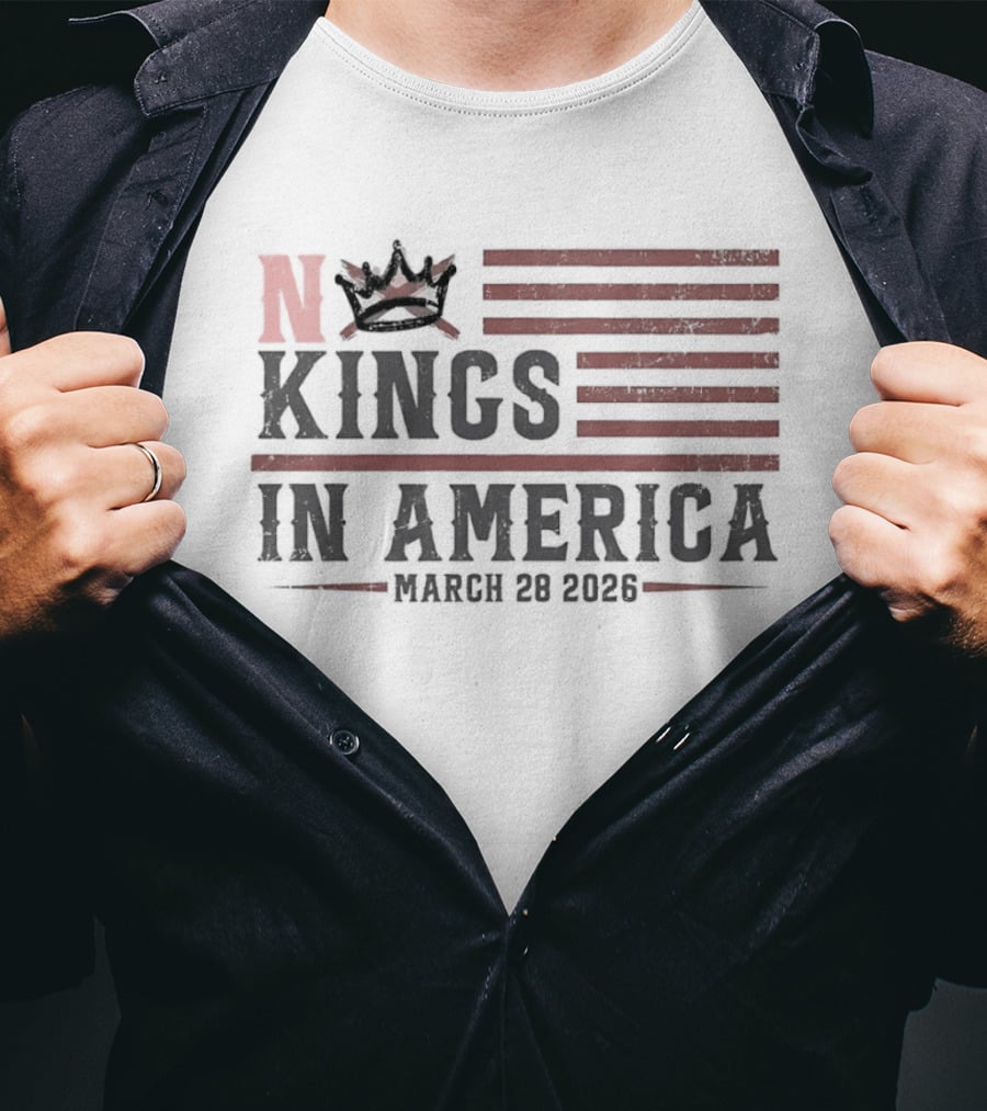 No Kings In America Crown March 28 2026 T-Shirt
