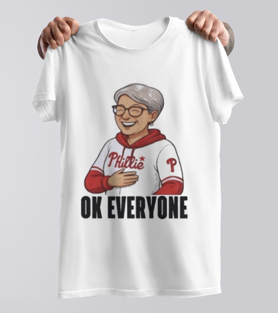 Phillies Karen Ok Everyone P Baseball Fun T-Shirt