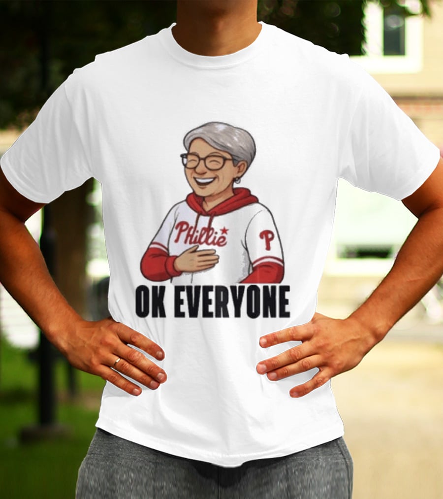 Phillies Karen Ok Everyone P Baseball Fun T-Shirt