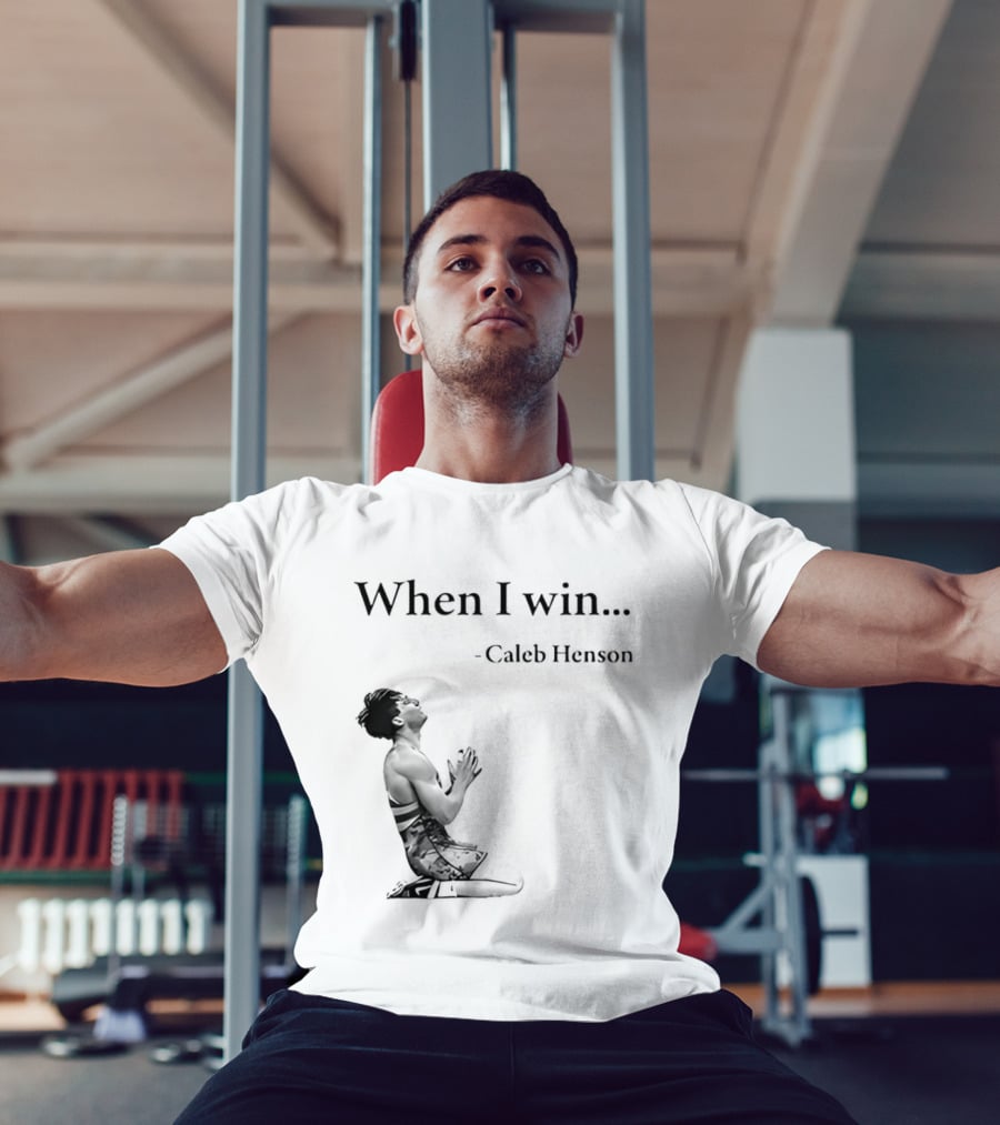 When I Win Caleb Henson Virginia Tech Hokies T-Shirt