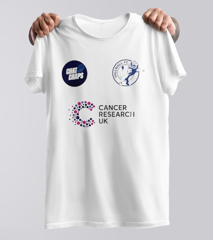 Chat With Chaps Millwall FC Cancer Research UK Collaboration T-Shirt