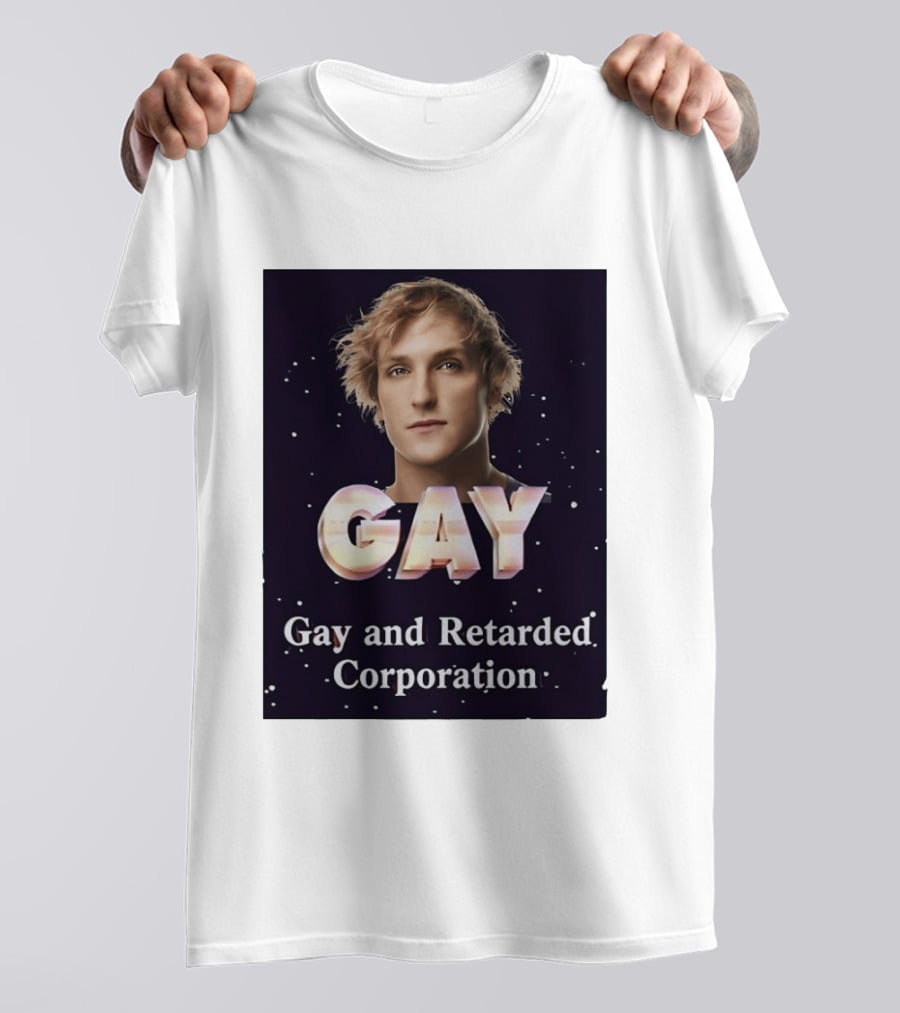 Logan Paul Gay And Retarded Corporation T-Shirt