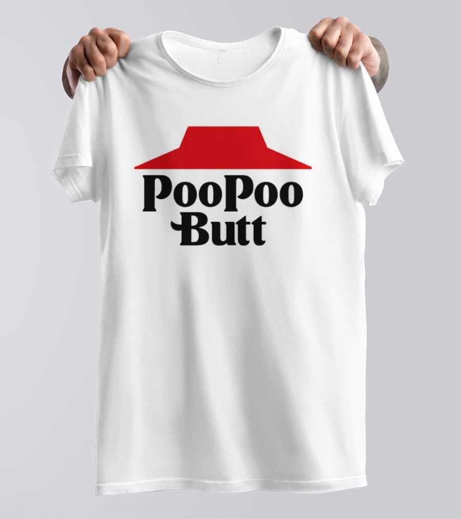 PooPoo Butt Pizza Hut T-Shirt