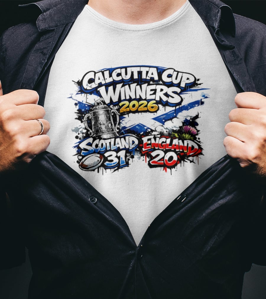 Calcutta Cup Winners 2026 Scotland 31 England 20 Victory T-Shirt
