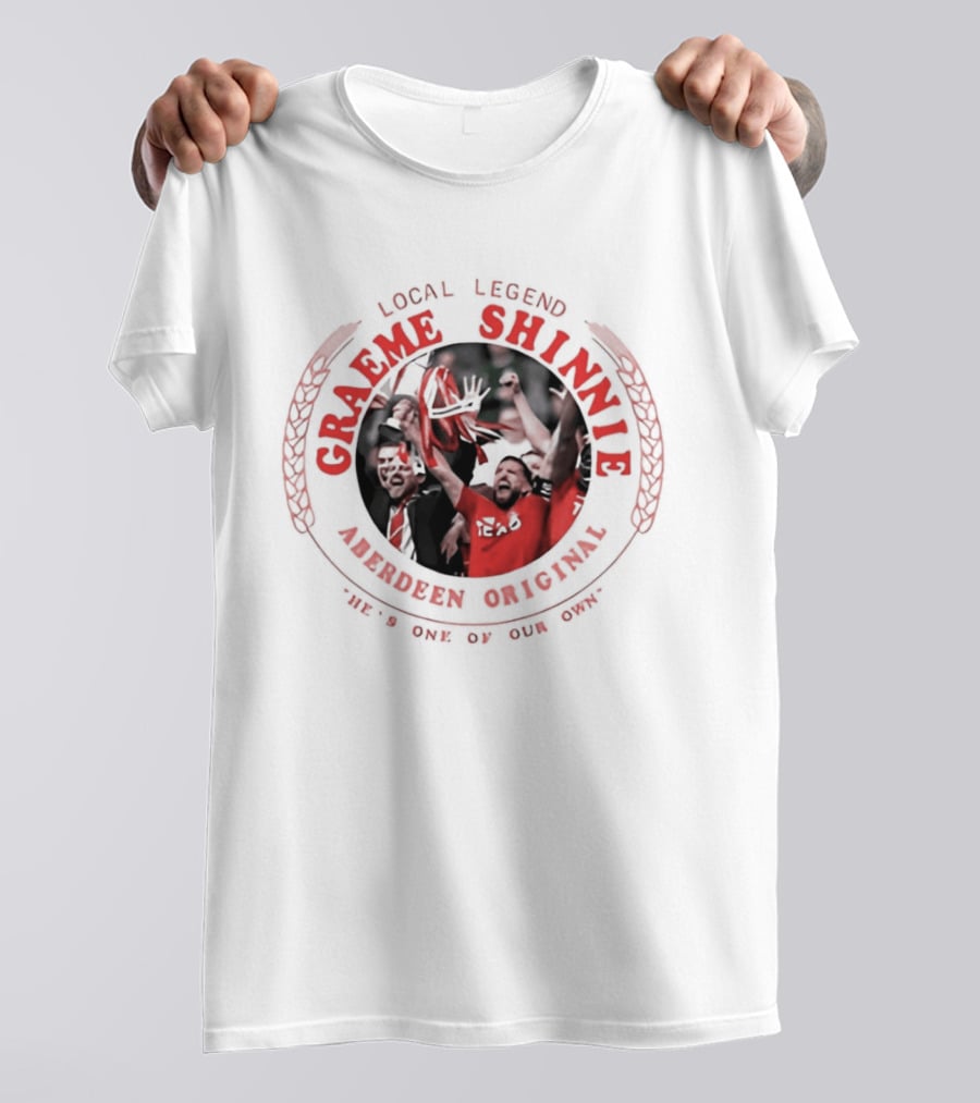 Local Legend Graeme Shinnie Aberdeen Original Football 100% One Of Our Own T-Shirt