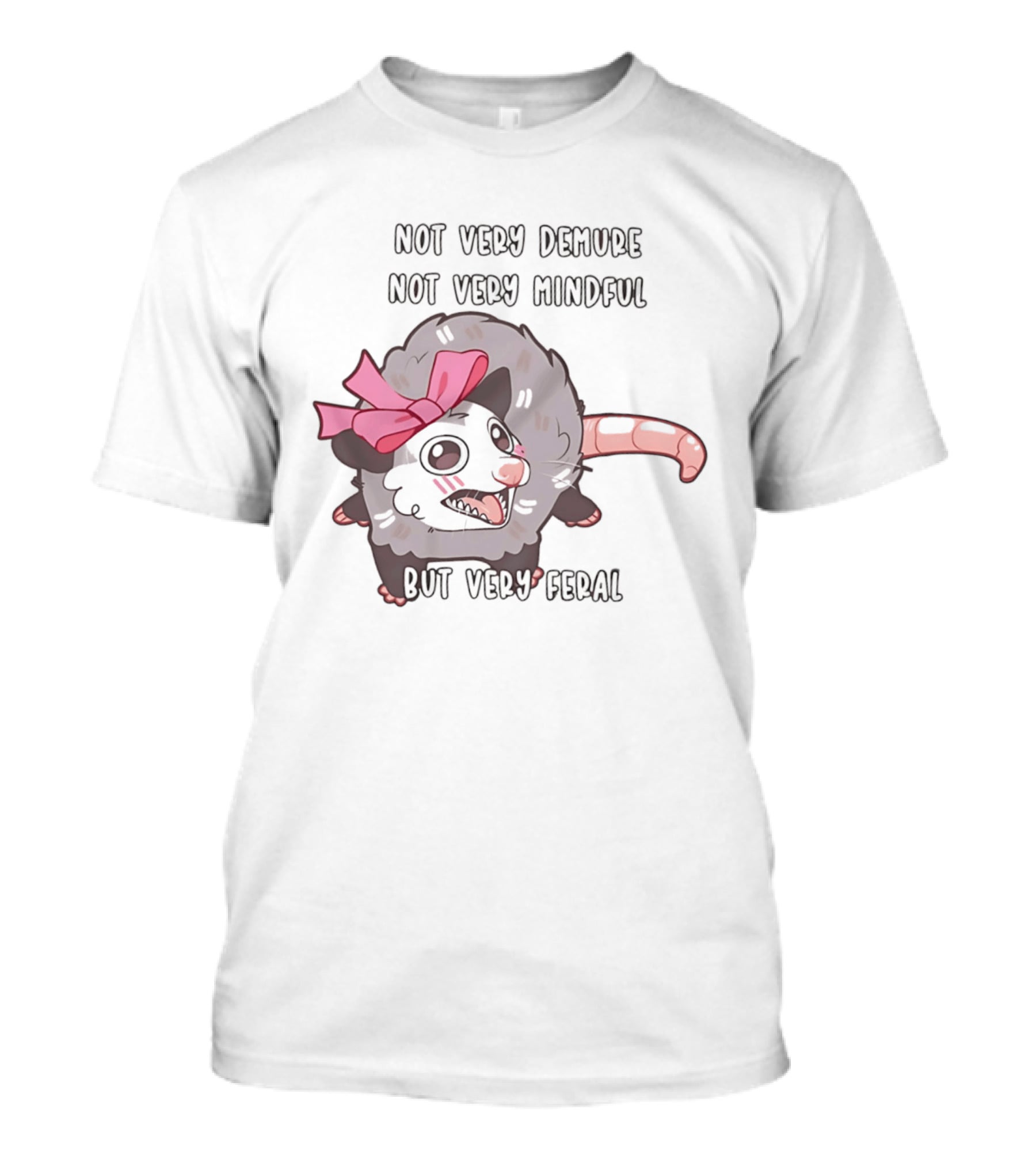 Not Very Demure Not Very Mindful But Very Feral Possum With Pink Bow T-Shirt