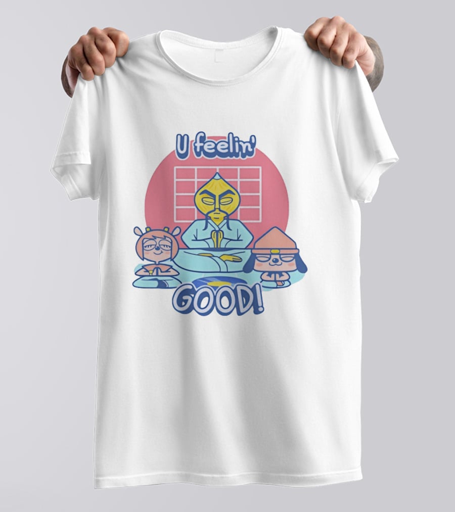 U Feelin' Good PaRappa The Rapper With Guru Ant And Chop Chop Master Onion T-Shirt