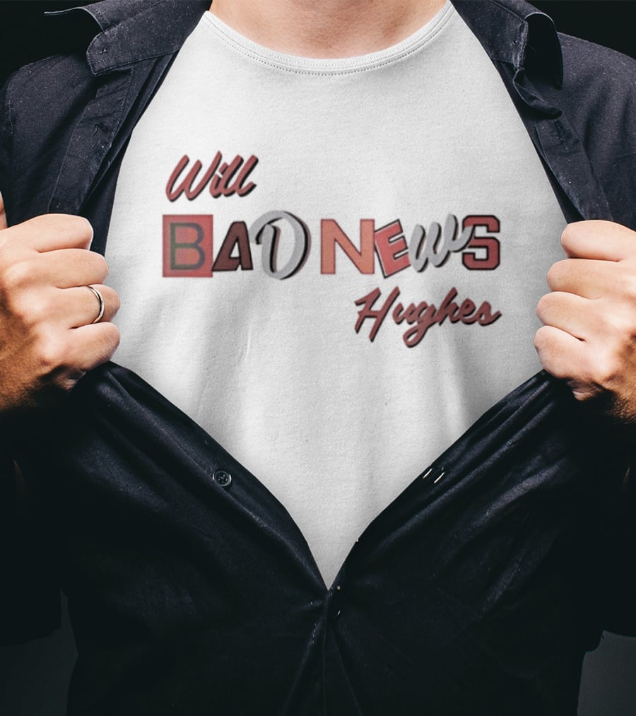 Will Hughes Bad News T-Shirt