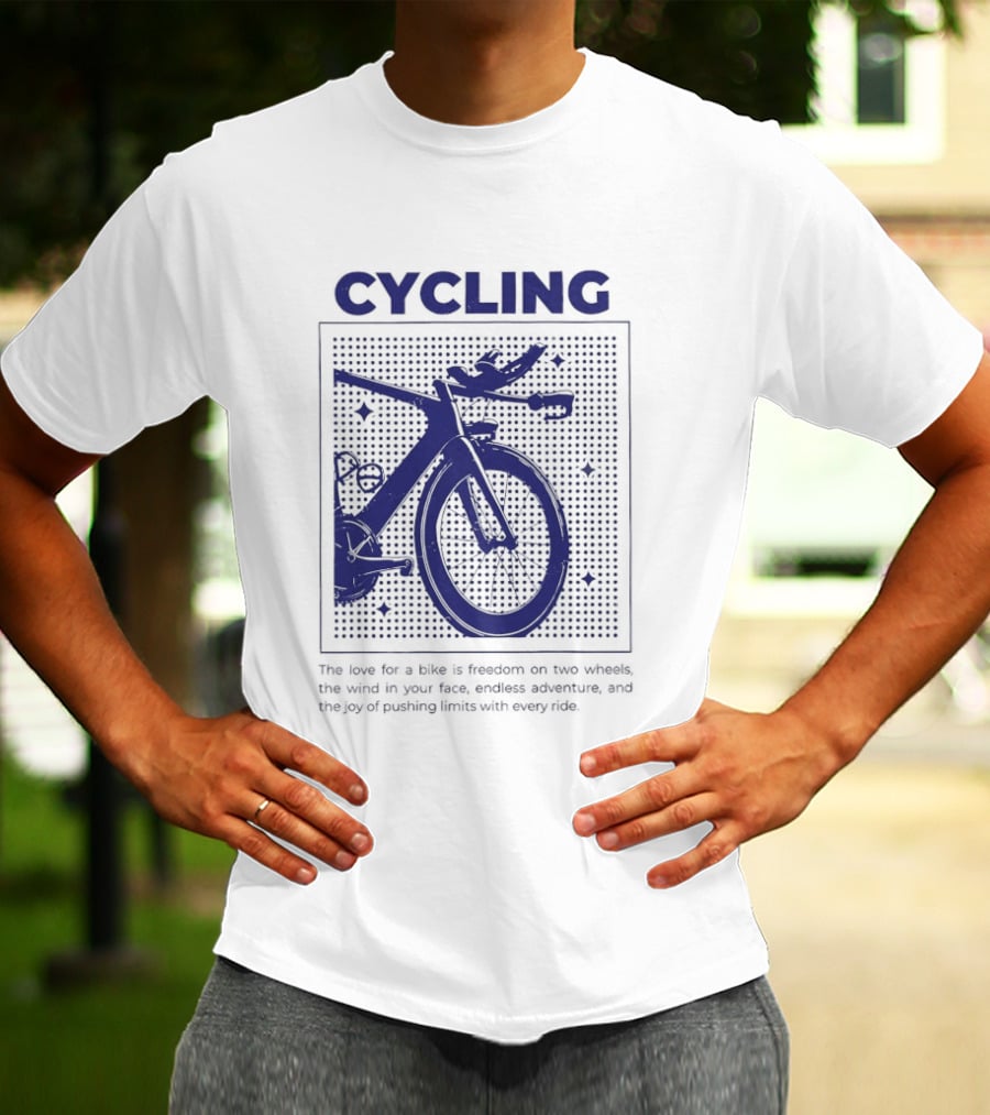 Cycling The Love For A Bike Freedom On Two Wheels Wind In Your Face Endless Adventure T-Shirt