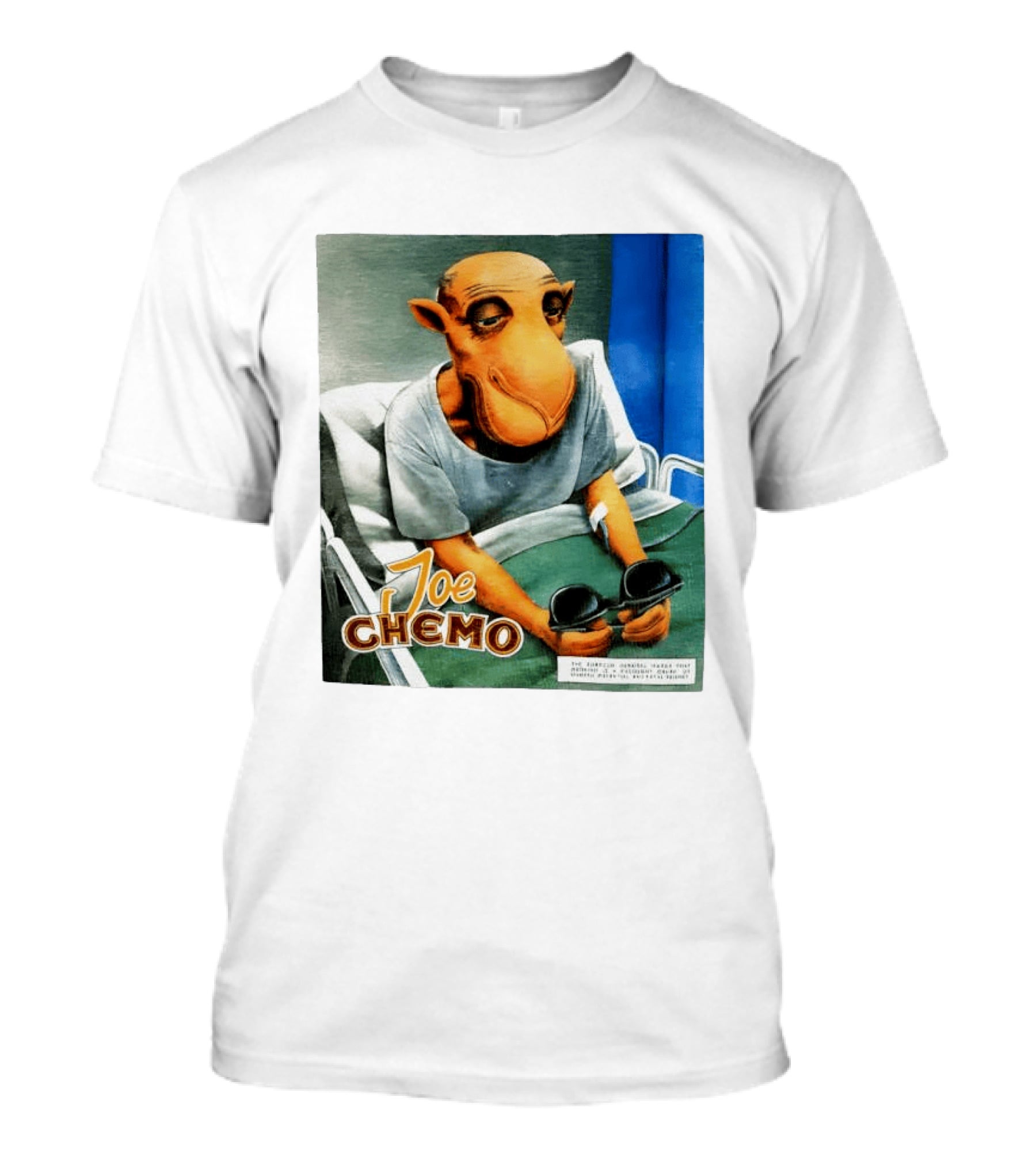 Joe Chemo Hospital Gown Character In Bed Holding Sunglasses T-Shirt