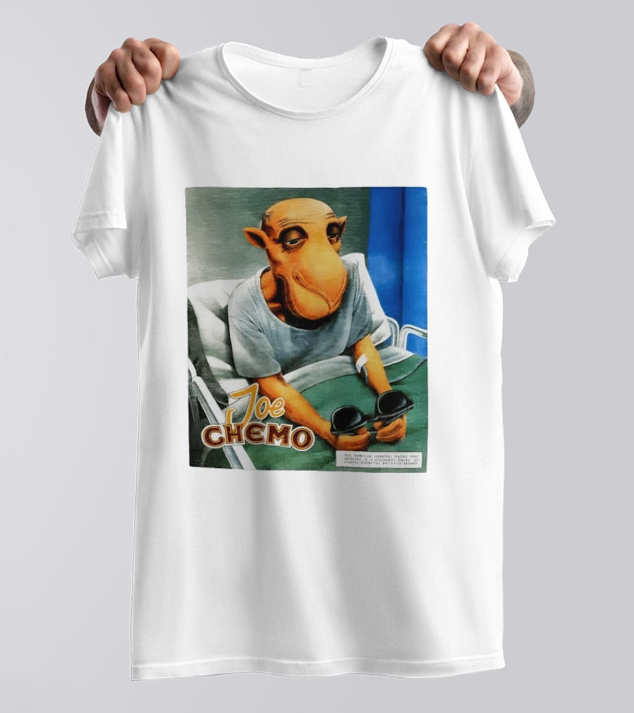Joe Chemo Hospital Gown Character In Bed Holding Sunglasses T-Shirt