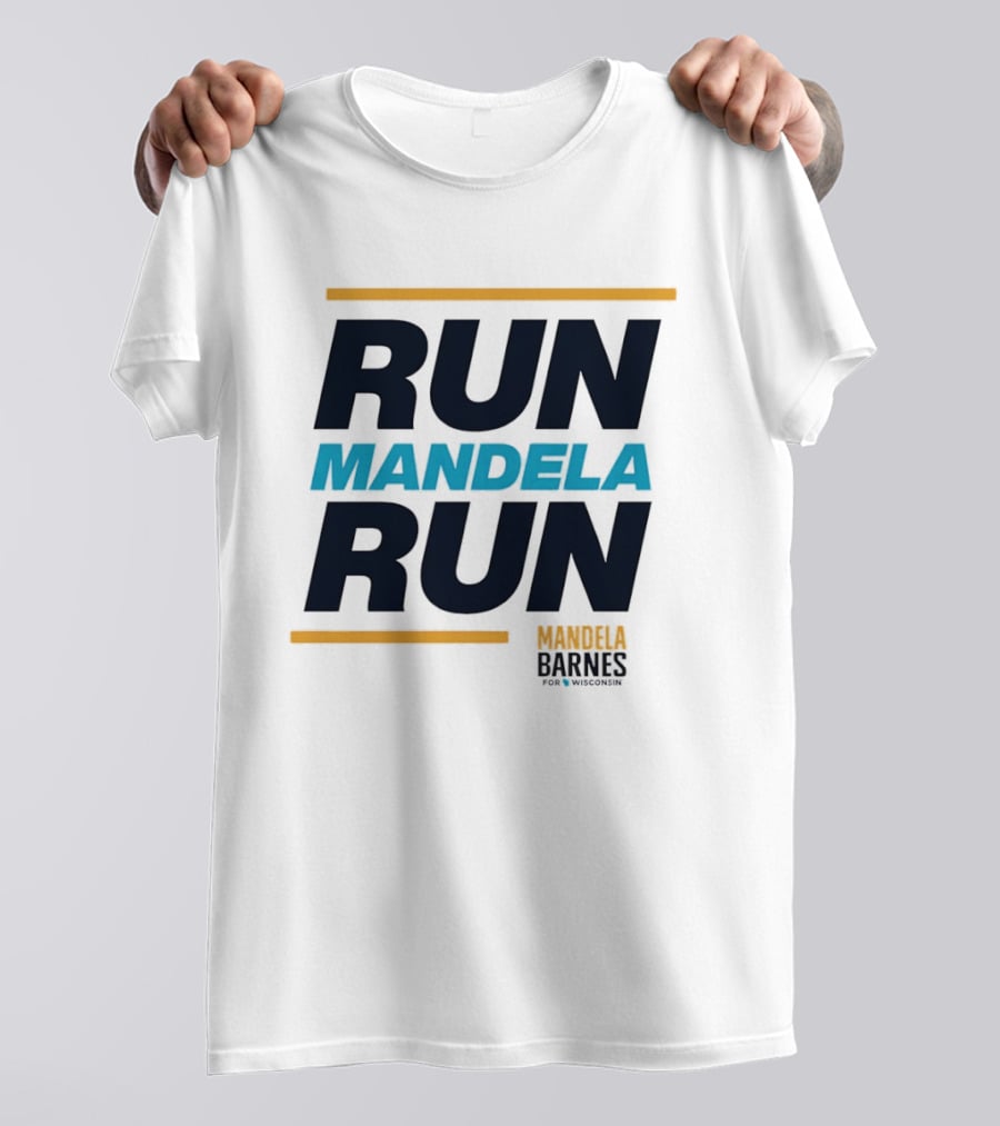 Run Mandela Run Mandela Barnes For Senate T-Shirt