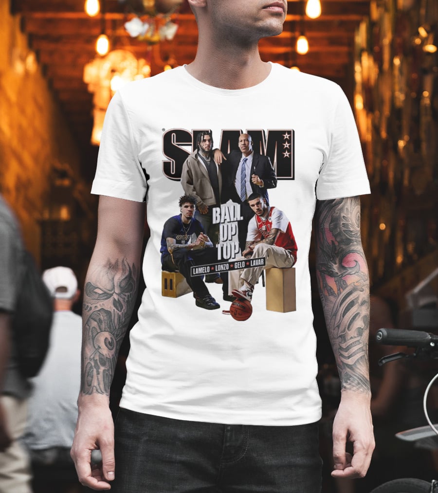 Slam Ball Up Top LaMelo Lonzo Gelo LaVar T-Shirt