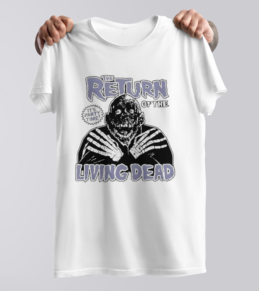 The Return Of The Living Dead It's Party Time Horror T-Shirt