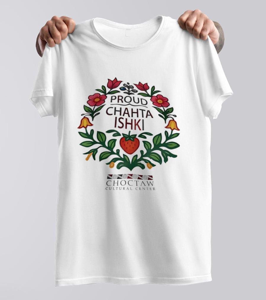 Proud Chahta Ishki Choctaw Cultural Center Floral Heritage T-Shirt
