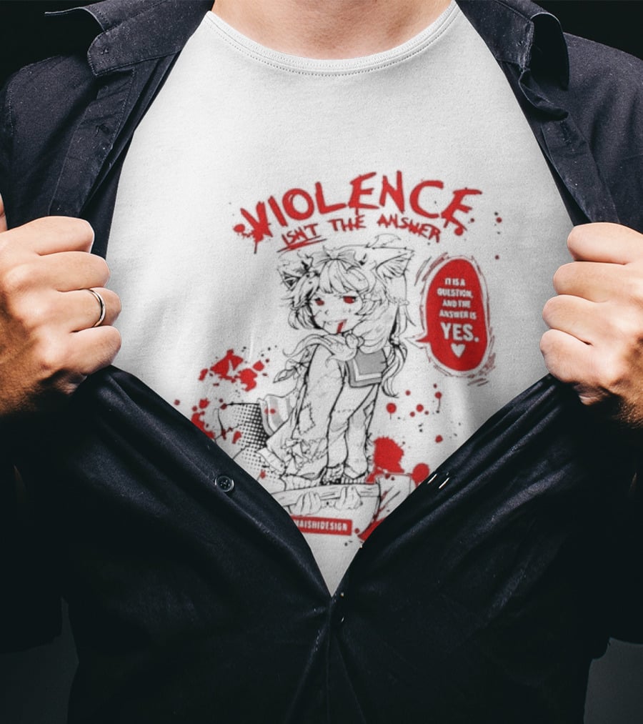 Violence Isn't The Answer It Is A Question And The Answer Is Yes Anime Blood Splatter Manga T-Shirt