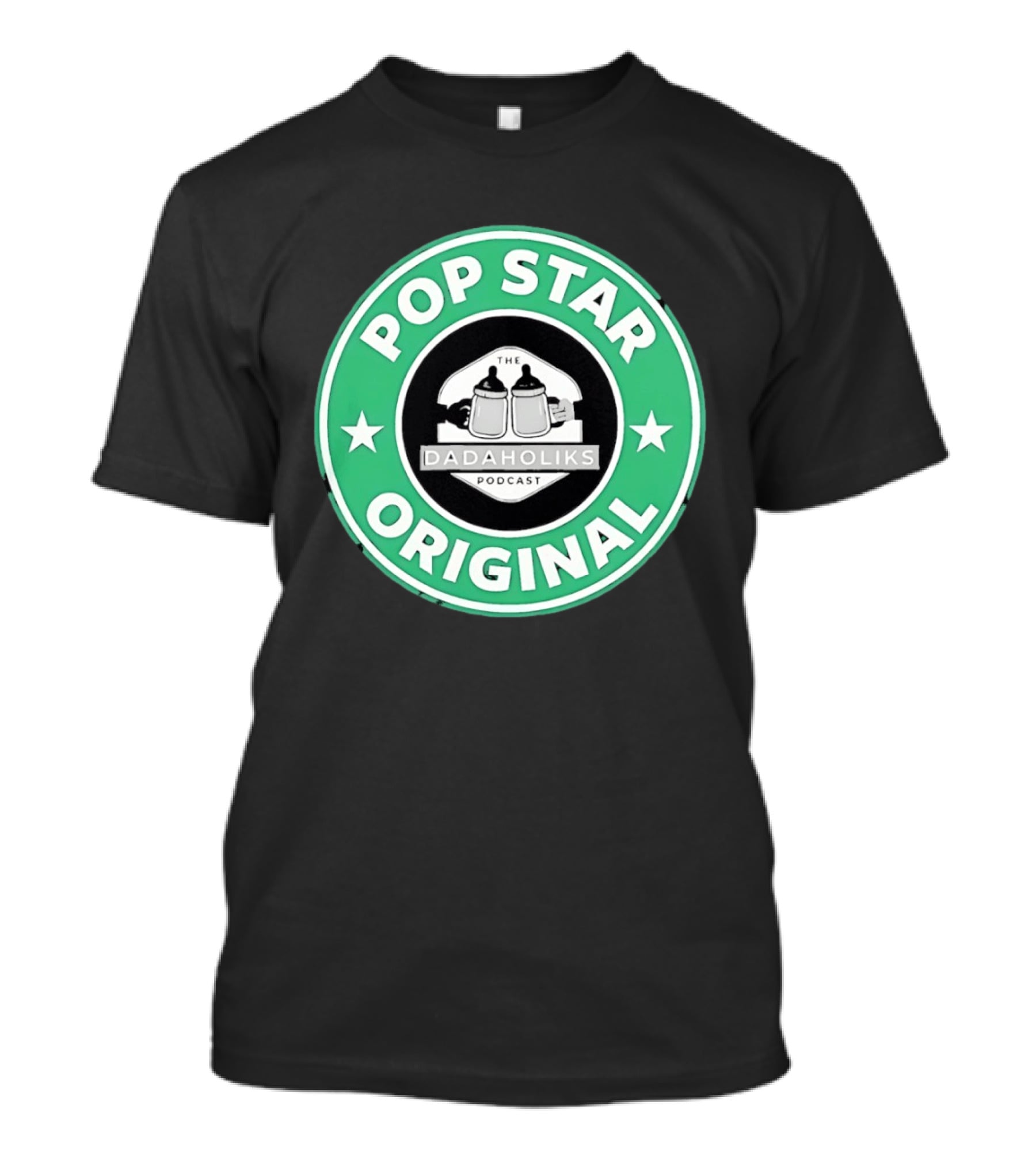 Dadaholiks Podcast Pop Star Original T-Shirt