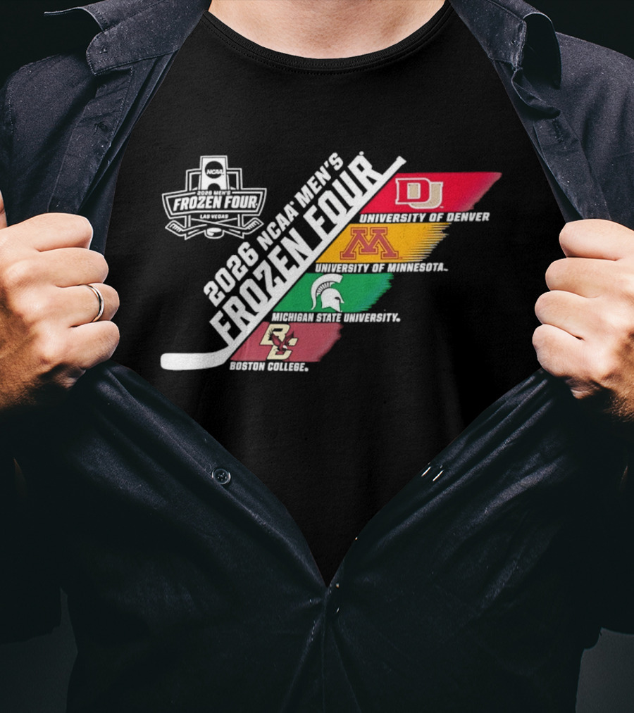 2026 NCAA Men's Frozen Four University Of Denver Minnesota Michigan State Boston College T-Shirt