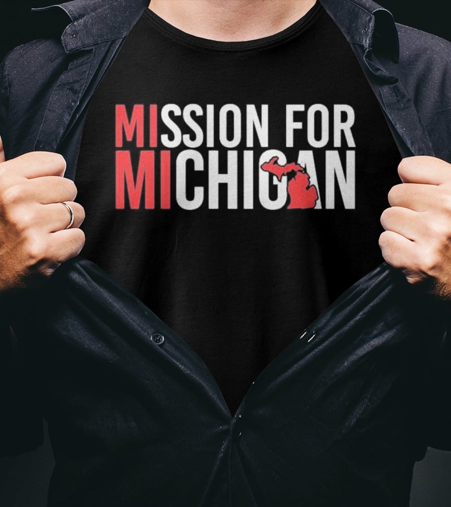 MISSION FOR MICHIGAN MI State T-Shirt