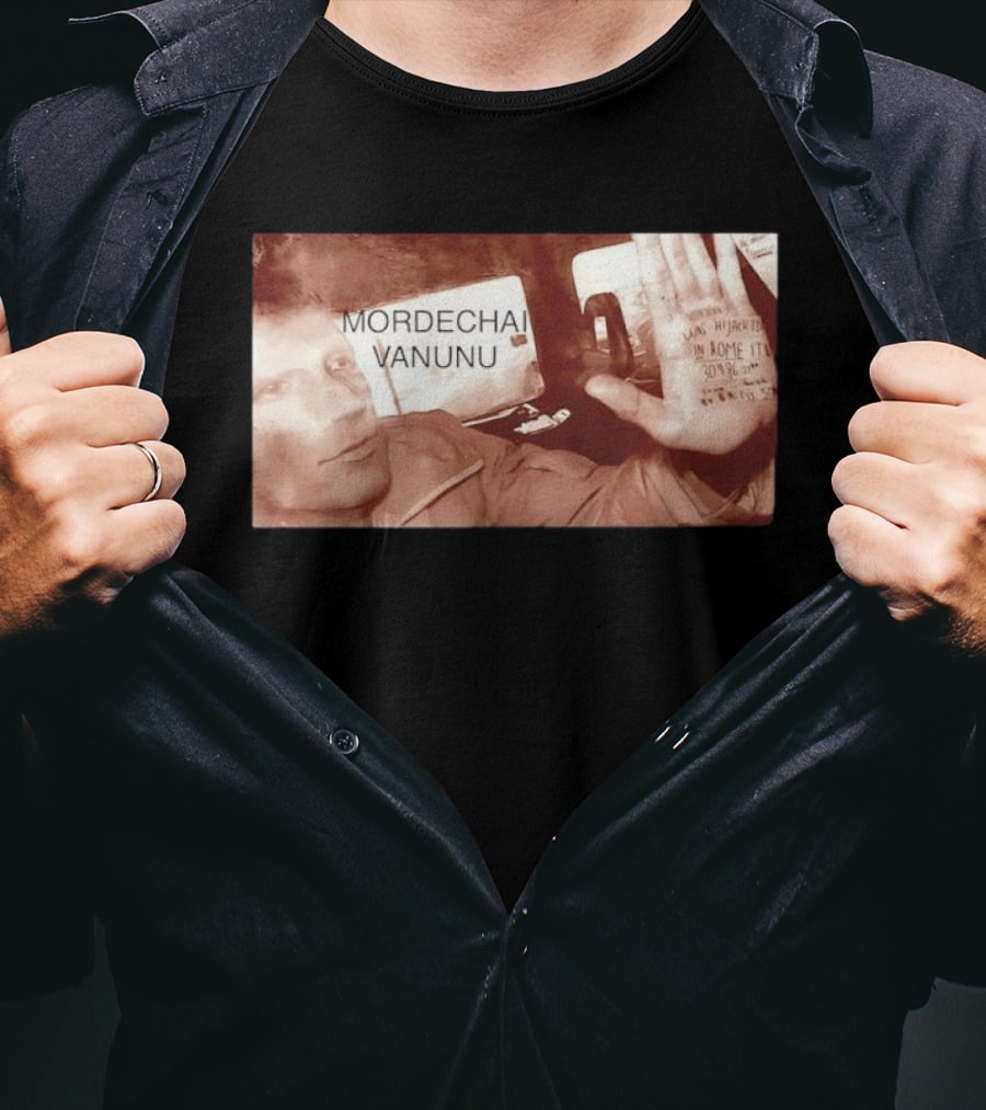 Mordechai Vanunu Kidnapped Rome 1986 Protest Message T-Shirt