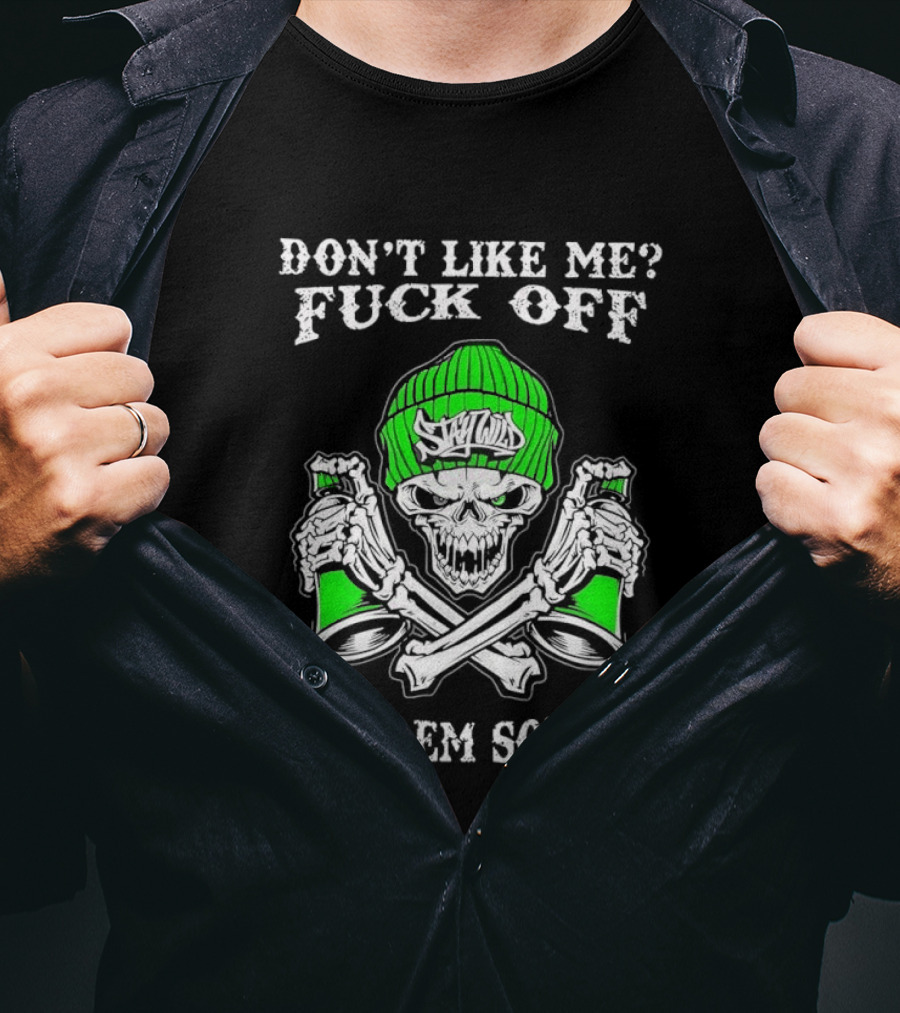 Don't Like Me Fuck Off Problem Solved Skeleton Graffiti Skulls Beanie Spray Cans T-Shirt