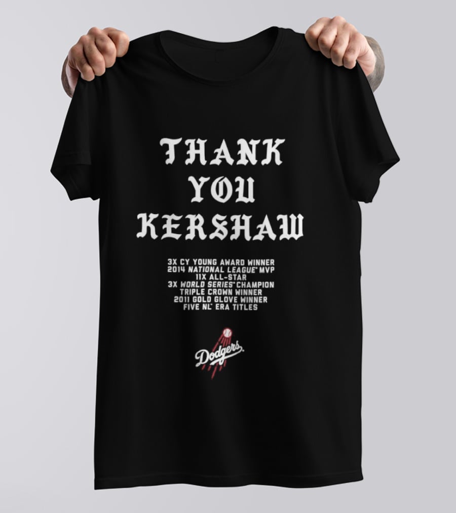 Thank You Clayton Kershaw Los Angeles Dodgers 3x Cy Young Winner 2014 MVP 9x All Star 5x ERA Title Champion T-Shirt
