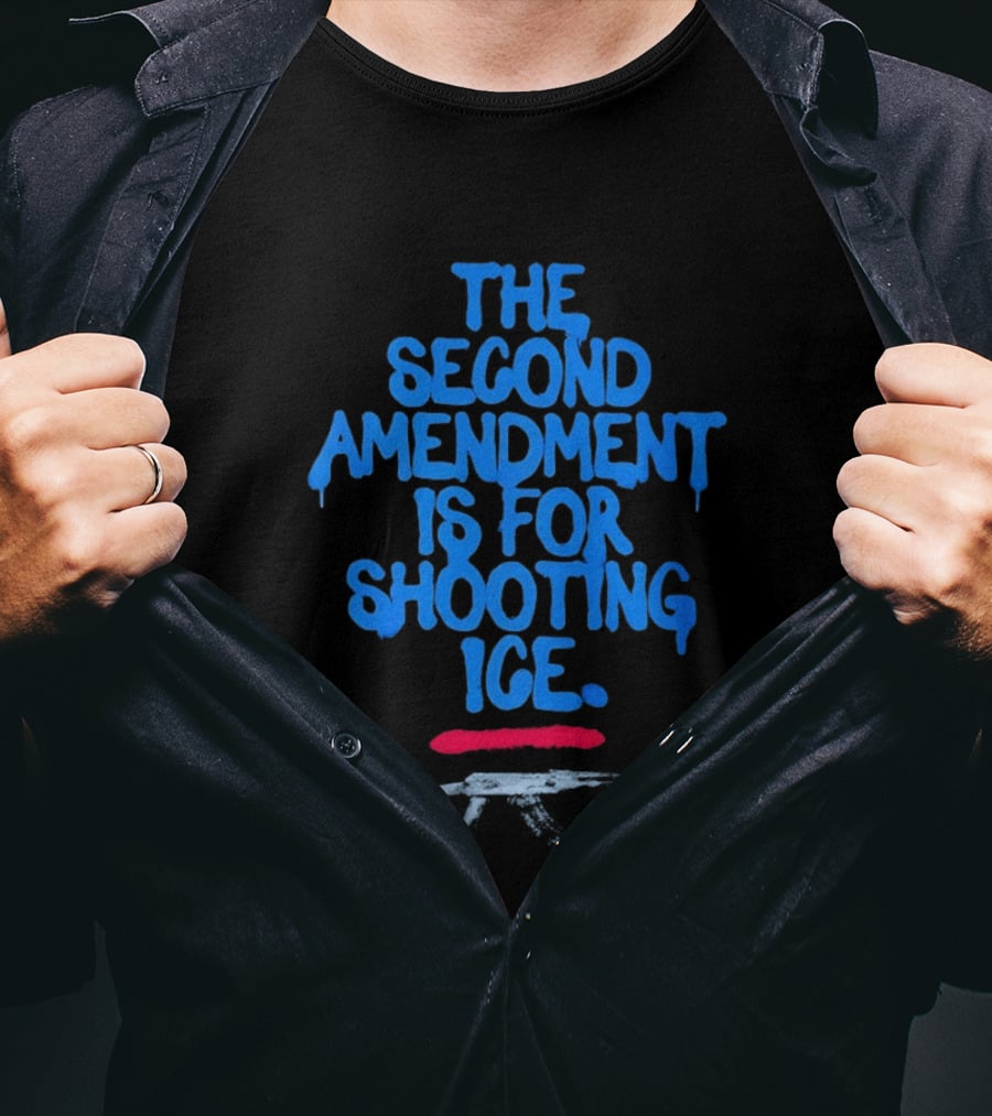 The Second Amendment Is For Shooting Ice T-Shirt