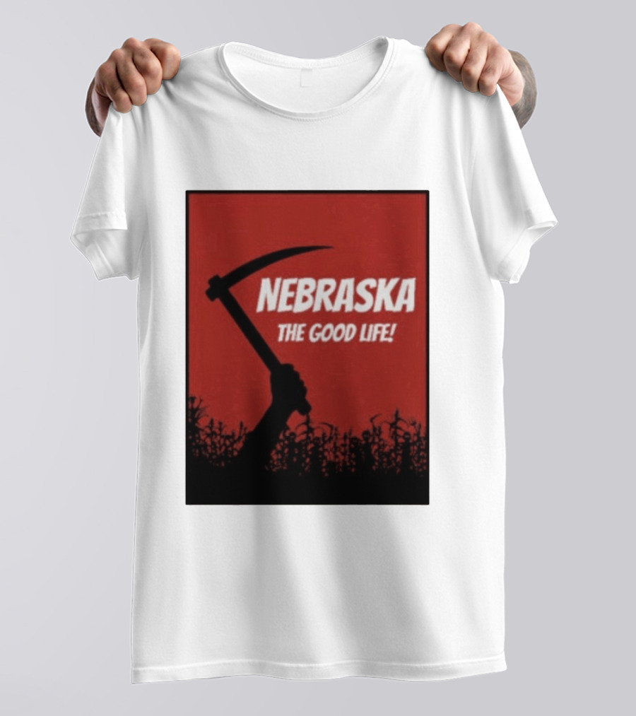 Nebraska The Good Life Hand With Sickle And Crop T-Shirt