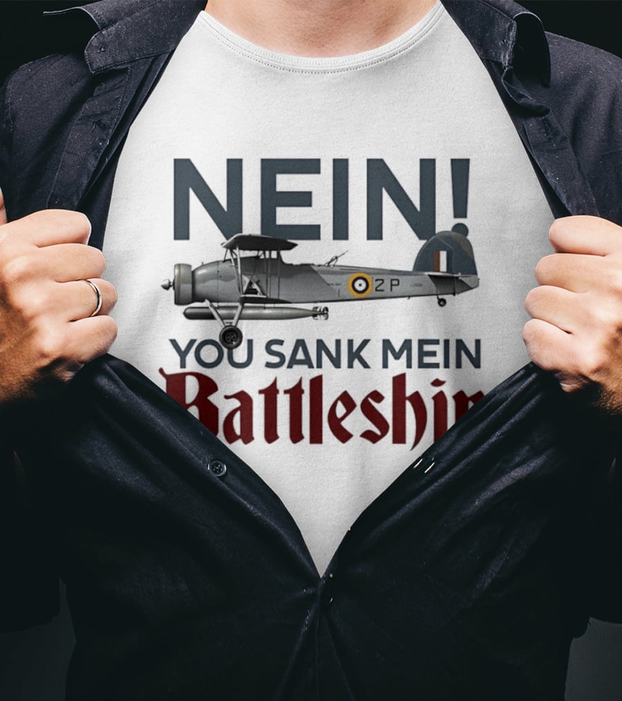 Nein You Sank Mein Battleship Airplane T-Shirt