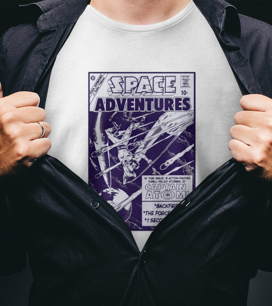 Space Adventures Captain Atom Backfire The Force Beyond 1 Second Of War Charlton Comics 1961 T-Shirt
